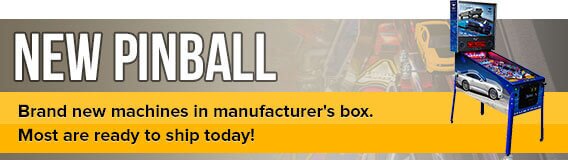 New Pinball - Brand new machines in manufacture's box. Most are ready to ship today!